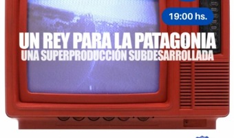 �UN REY PARA LA PATAGONIA� SE PROYECTAR� EN EL PIPACH